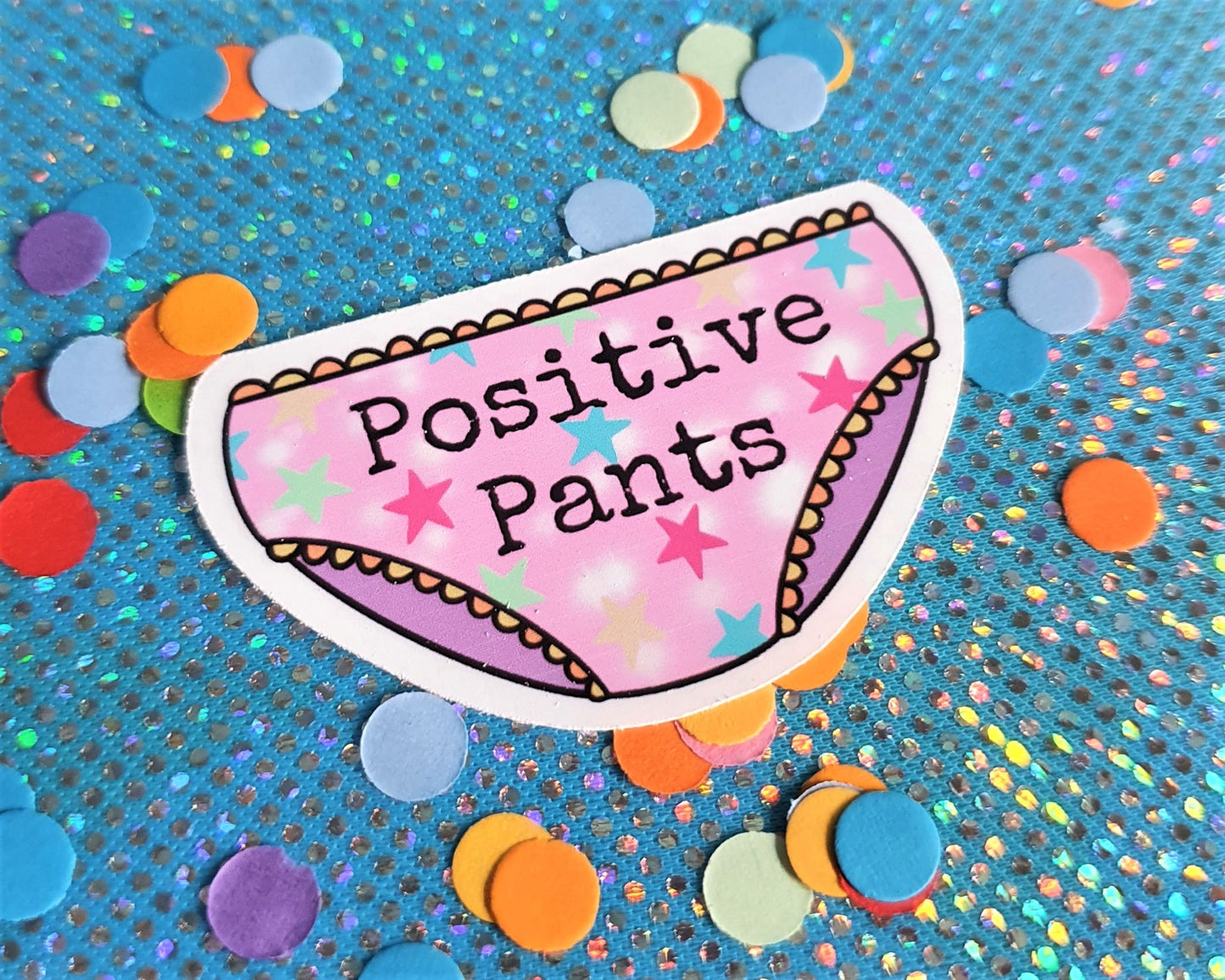 Positive Pants Sticker