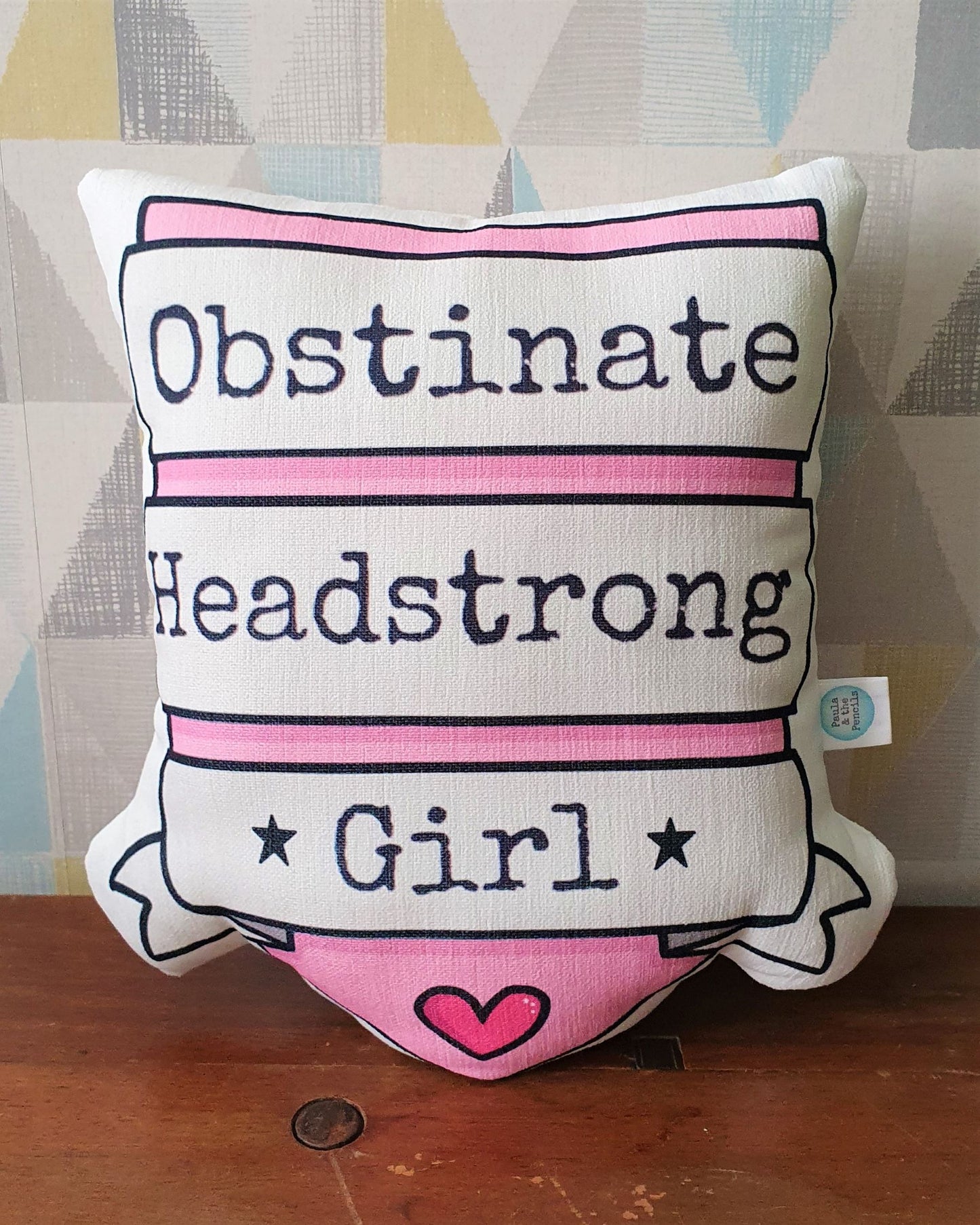 Obstinate Headstrong Girl Cushion