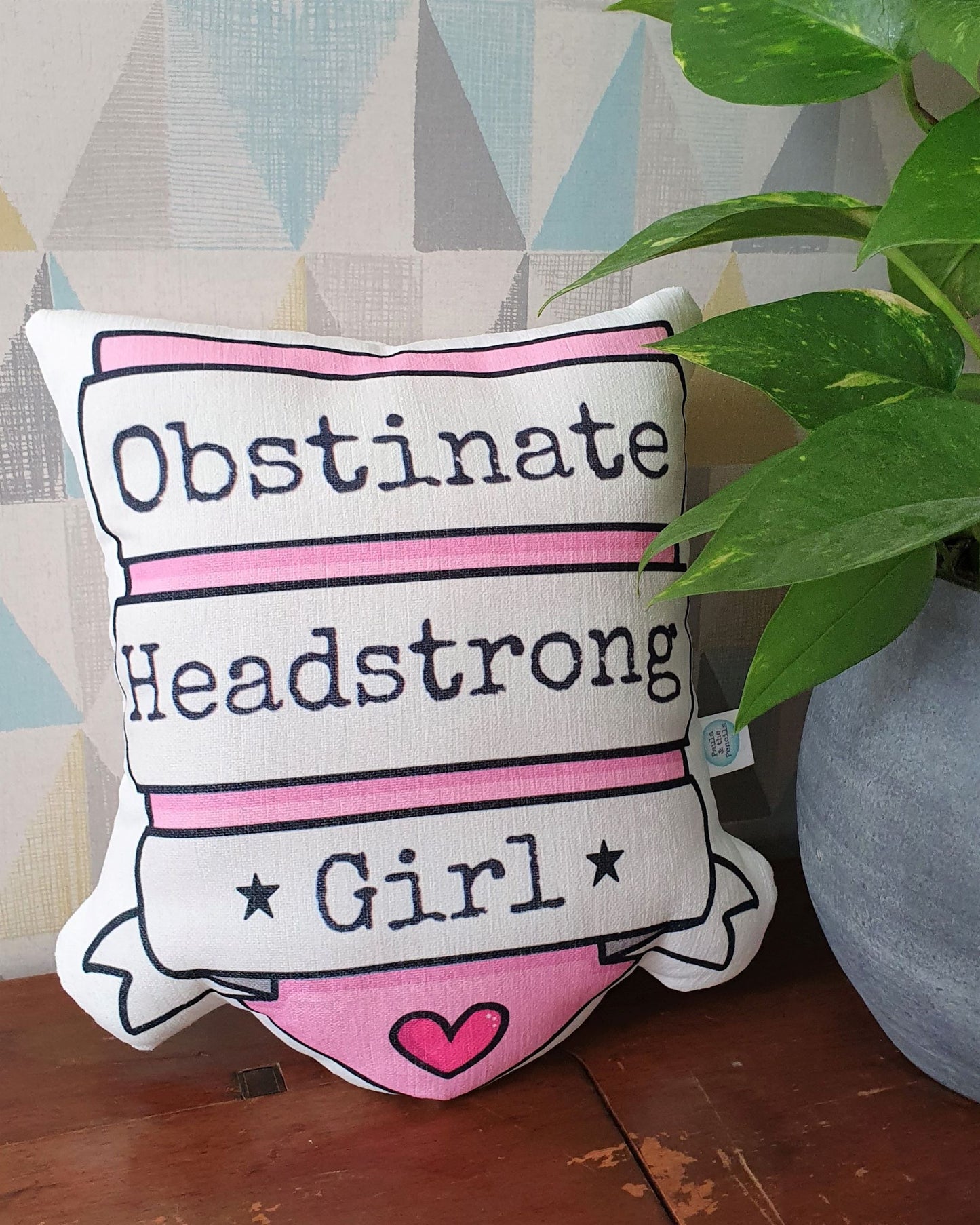 Obstinate Headstrong Girl Cushion