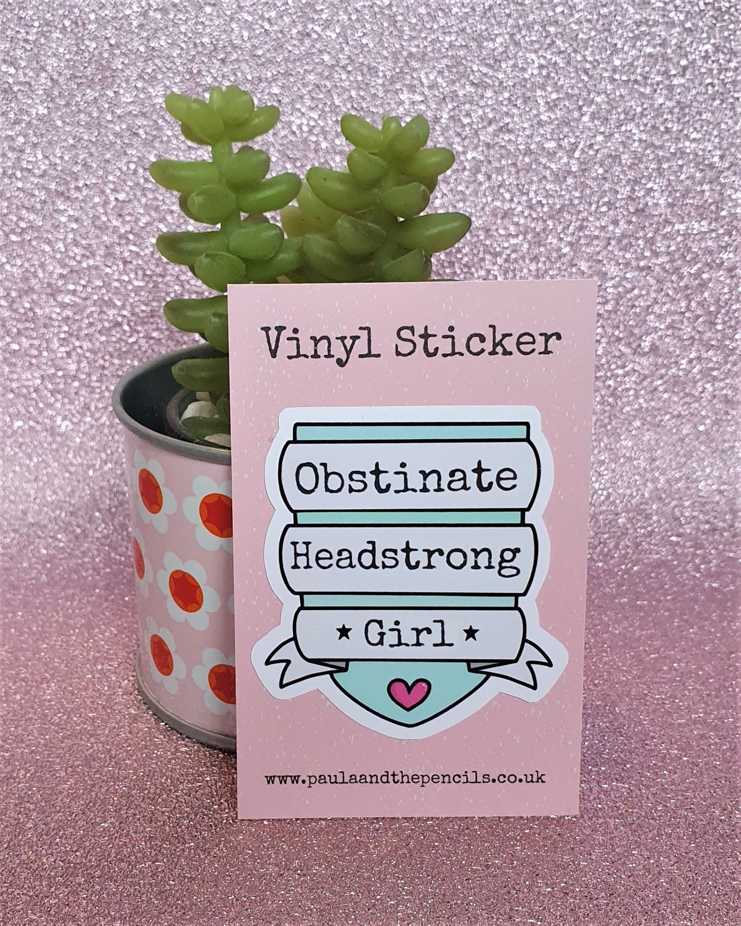 Obstinate Headstrong Girl Sticker