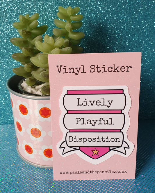 Lively Playful Disposition Sticker